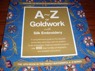 A-Z of Goldwork with Silk Embroidery, published by Country Bumpkin