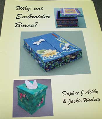 Why Not Embroider Boxes? by Daphne Ashby and Jackie Woolsey