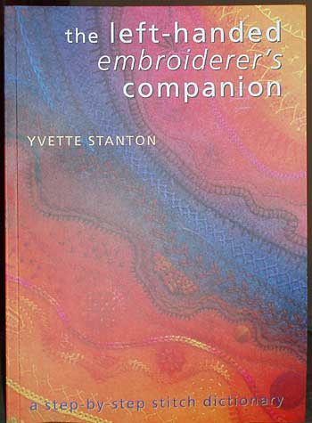 Left-Handed Embroiderer's Companion by Yvette Stanton