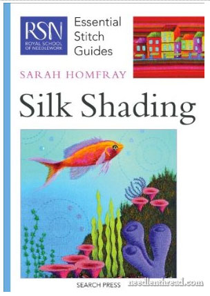 Silk Shading Essential Stitch Guide from the Royal School of Needlework