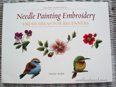 Needle Painting Embroidery by Trish Burr