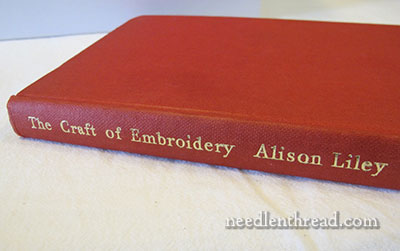 The Craft of Embroidery by Alison Liley