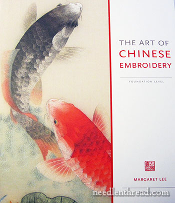 The Art of Chinese Embroidery by Margaret Lee