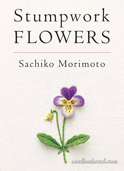 Stumpwork Flowers by Sachiko Morimoto