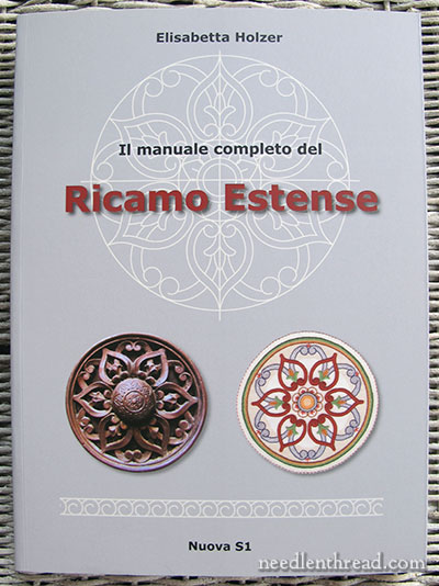 Ricamo Estense - The Complete Manual