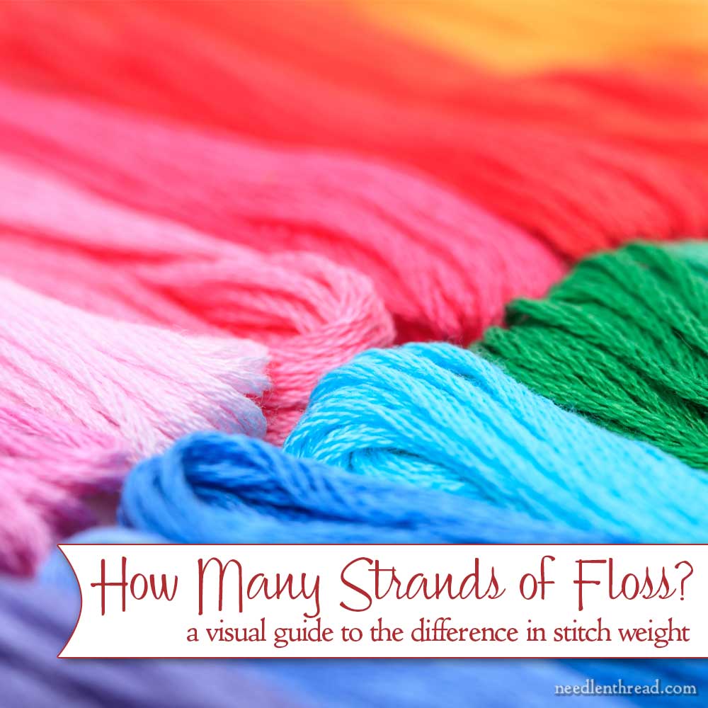 Stranded Embroidery Floss - How Many Strands Should I Use?