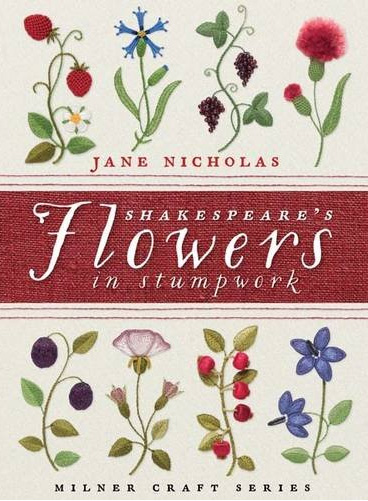 Shakespeare's Flowers by Jane Nicholas