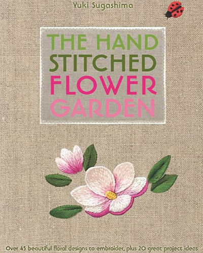 Yuki Sugashima The Hand-Stitched Flower Garden