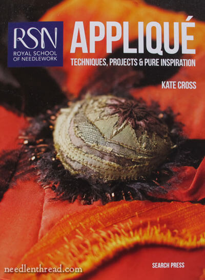 RSN Applique: Techniques, Projects & Pure Inspiration - Book Review