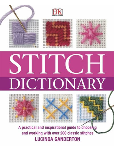 Embroidery: Step-by-Step Guide to More Than 200 Stitches