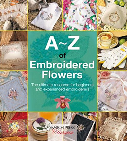 A-Z of Embroidered Flowers