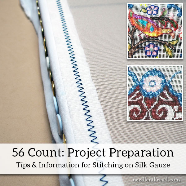 Tips & Information for Stitching on Silk Gauze