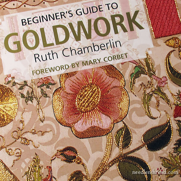 Beginner's Guide to Goldwork – a Give-Away! – NeedlenThread.com