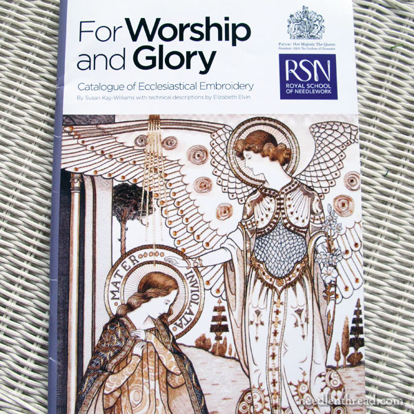 For Worship & Glory - RSN ecclesiastical needlework exhibit catalog