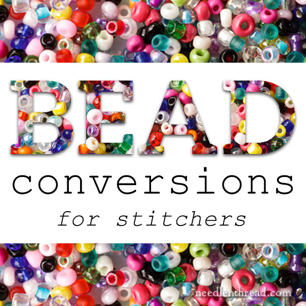 Bead to Floss & Bead to Bead Conversions for Stitchers