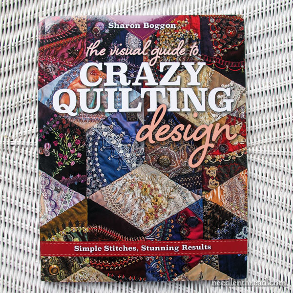Visual Guide to Crazy Quilting Design