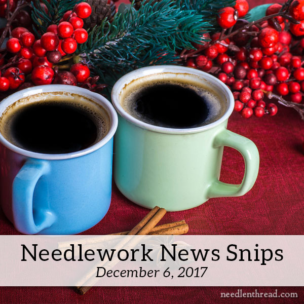 Needlework News Snips December 2017