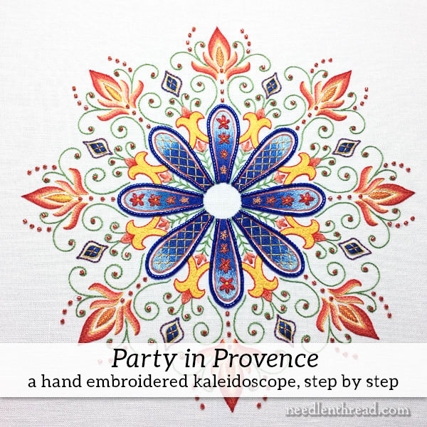 Party in Provence Embroidered Kaleidoscope Instructions: Introduction & Materials