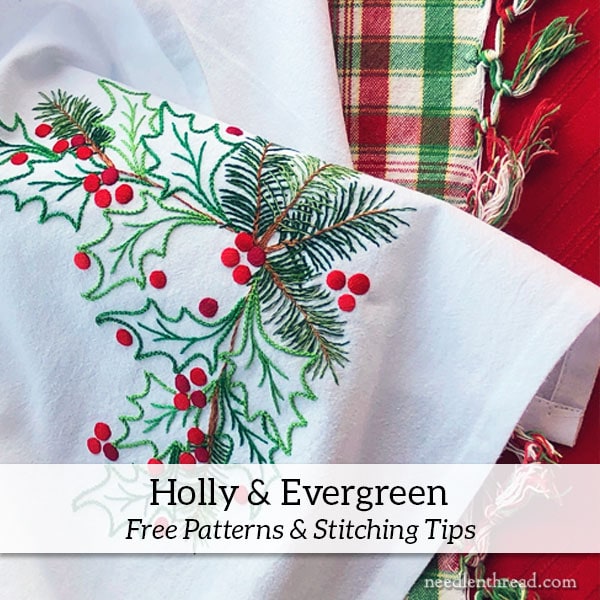 Holly & Evergreen Embroidery Design - Free Pattern & Stitch Tips