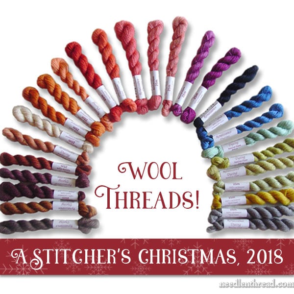 A Stitcher's Christmas, 2018: Wool Thread Collections