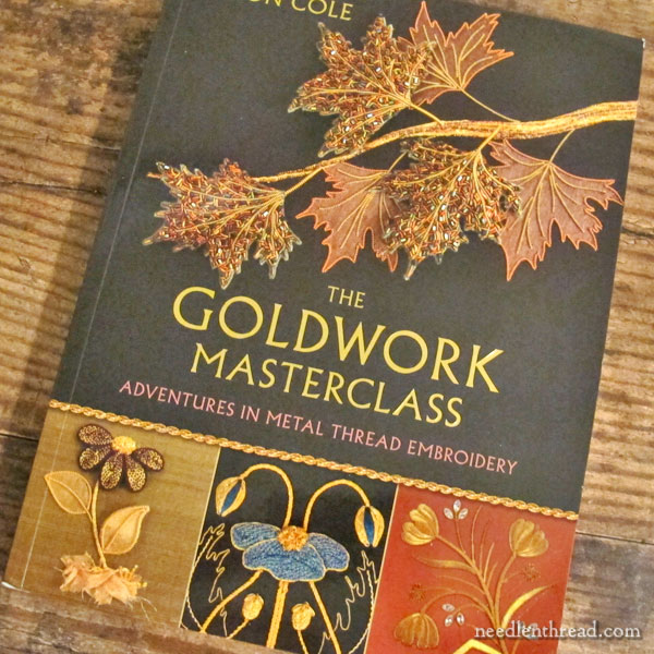 Goldwork Masterclass by Alison Cole: Book Review