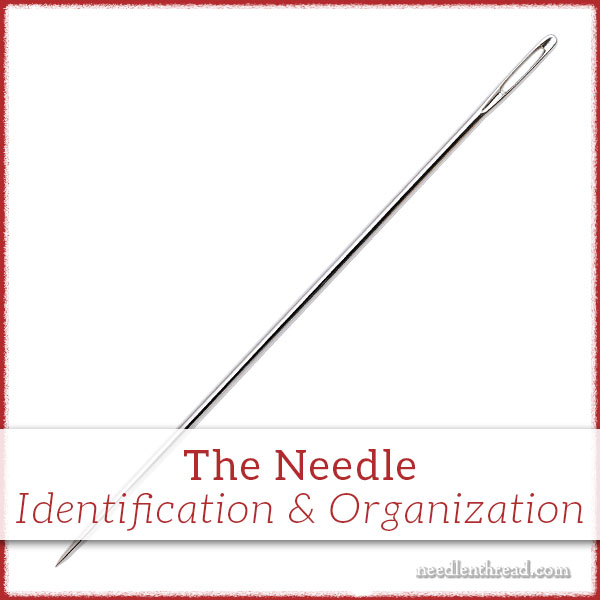 Needle Identification and Organization… & a Morality Tale ...