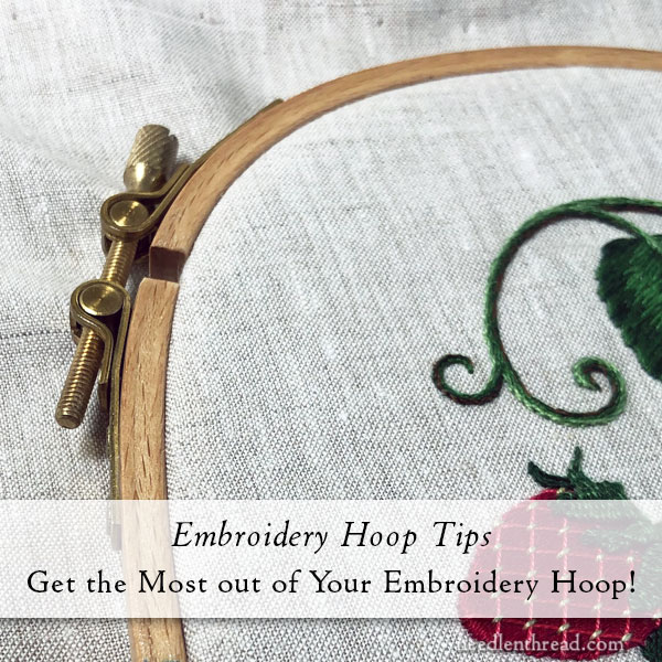 Embroidery Hoop Tips