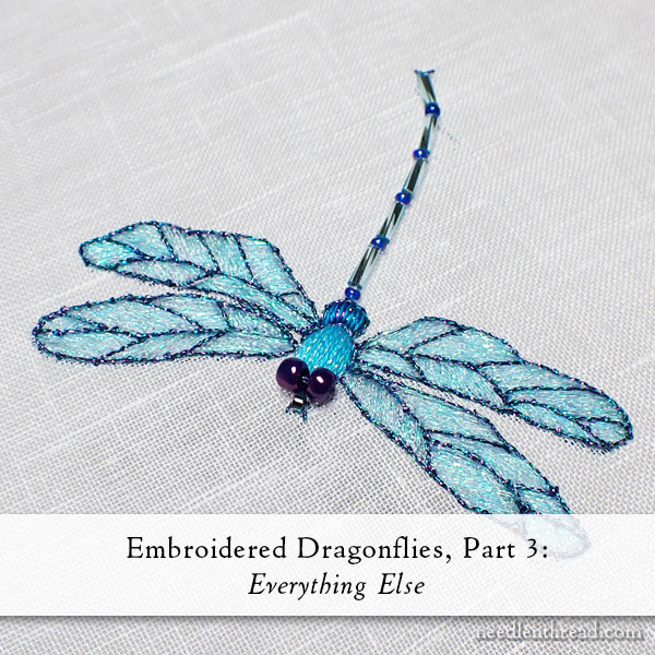 Embroidered dragonfly - tail, eyes, and bits