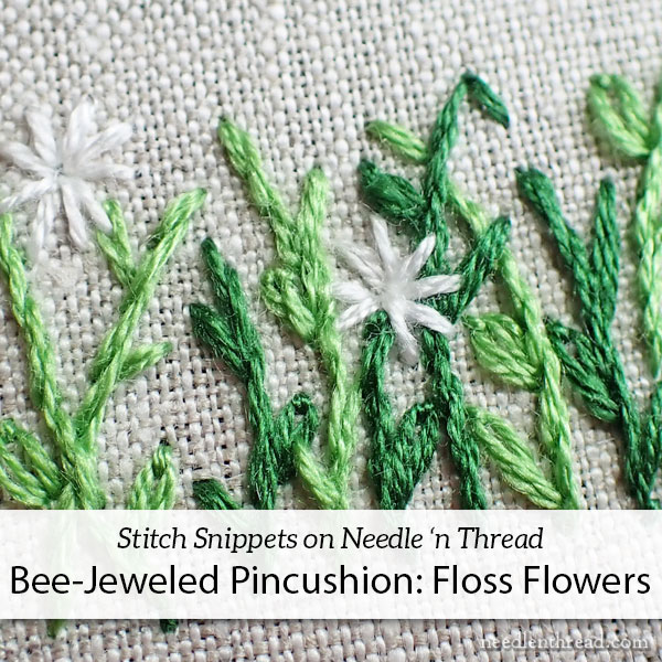 Floss Flowers on Bee-Jeweled Pincushion