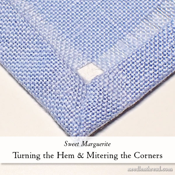 Sweet Marguerite: Turning the Hem & Mitering the Corners