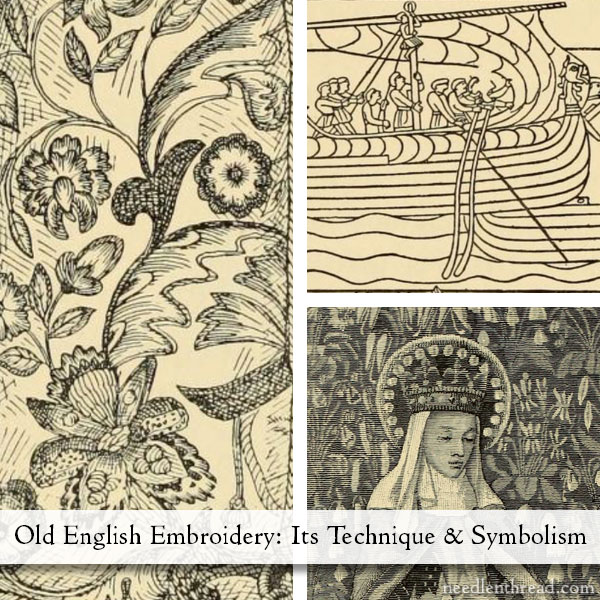 Old English Embroidery: Its Technique & Symbolism