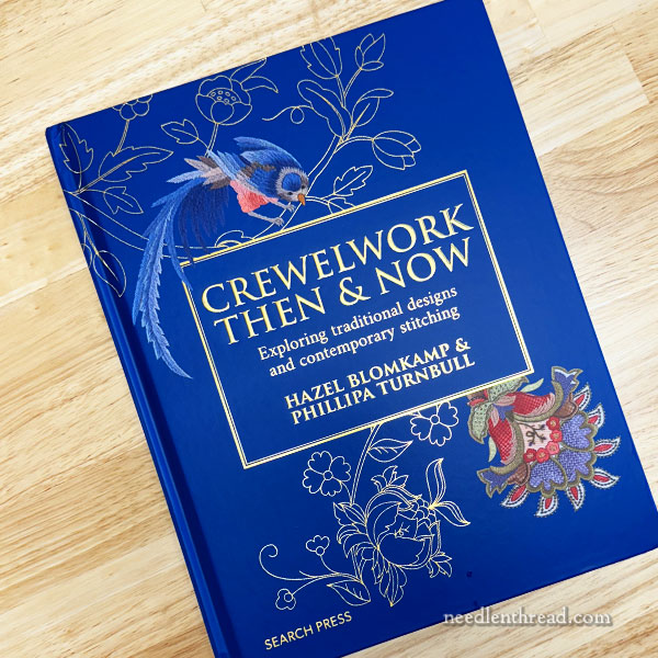 Crewelwork Embroidery Then & Now book review